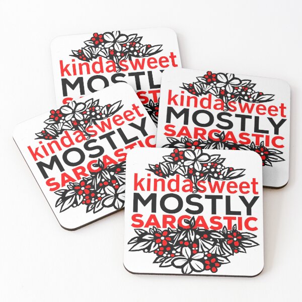 Item preview, Kinda Sweet Mostly Sarcastic designed and sold by DarrriaDesign.