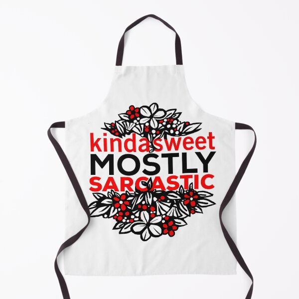 Item preview, Kinda Sweet Mostly Sarcastic designed and sold by DarrriaDesign.