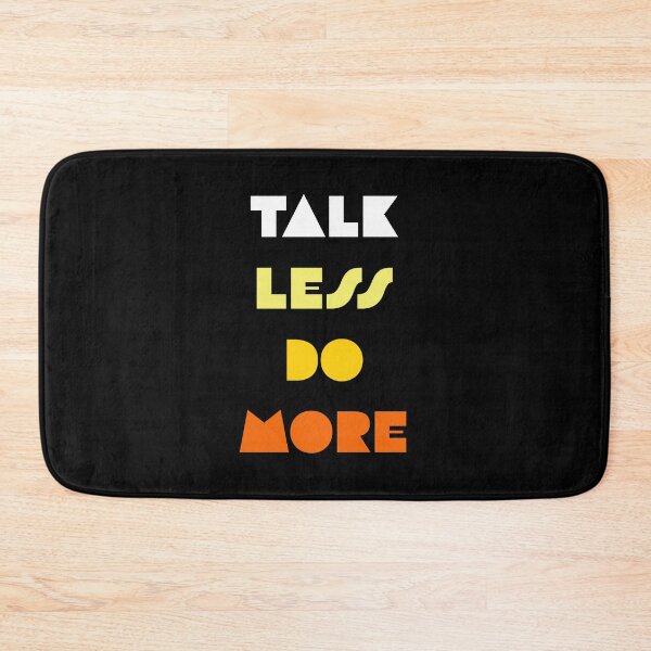 Item preview, Talk Less Do More The Way To Get Started Is To Quit Talking And Begin Doing designed and sold by StudioTina.