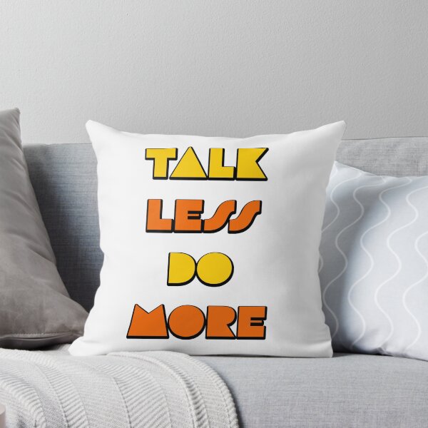 Item preview, Talk Less Do More The Way To Get Started Is To Quit Talking And Begin Doing designed and sold by StudioTina.