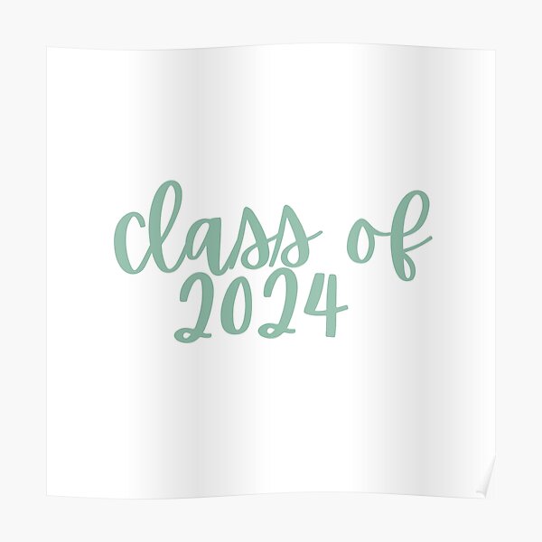 Class Of 2024 Sage Green Poster For Sale By Moxsto Redbubble   Poster,504x498,f8f8f8 Pad,600x600,f8f8f8 