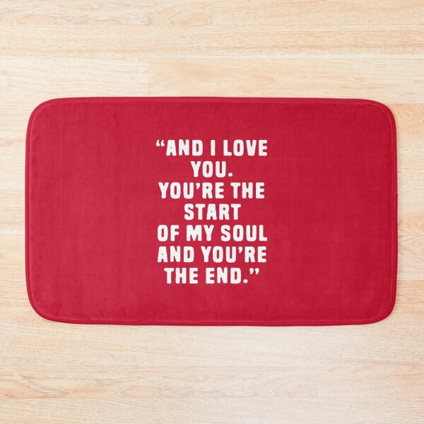 Item preview, And I Love You, You're The Start Of My Soul And You're The End - Deep Quotes About Love #1 designed and sold by SalahBlt.