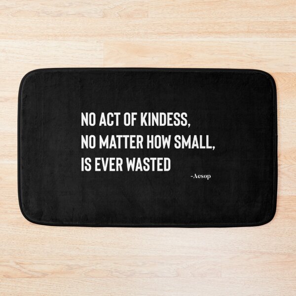 Item preview, No Act of Kindness, No Matter How Small, is Ever Wasted - Aesop designed and sold by ShowMePrints.