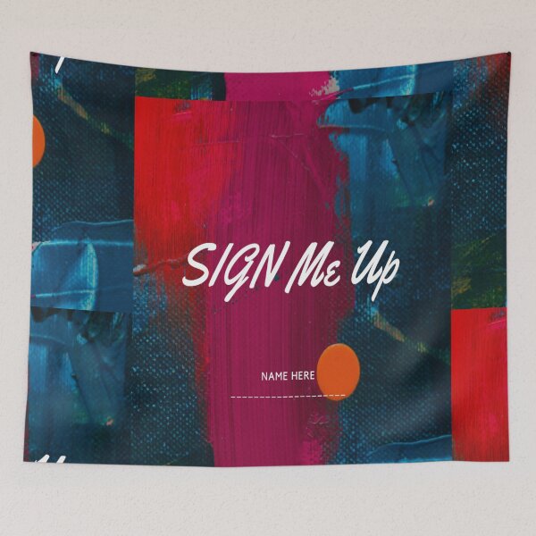 Item preview, Sign Me Up. designed and sold by Mr7Williams.
