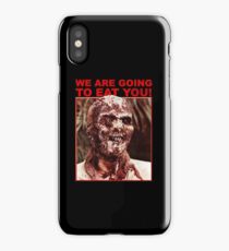 We Are Going to Eat You | Zombi 2 iPhone Case