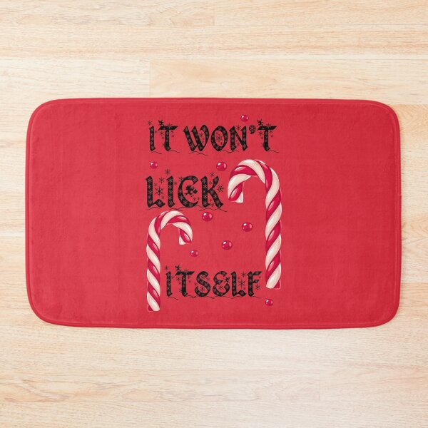 Item preview, IT WON'T LICK ITSELF designed and sold by PebblesPrint.