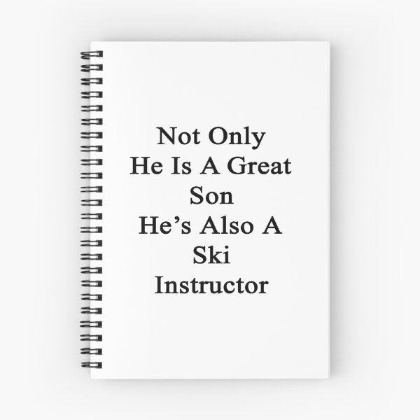 Item preview, Not Only He Is A Great Son He's Also A Ski Instructor  designed and sold by supernova23.
