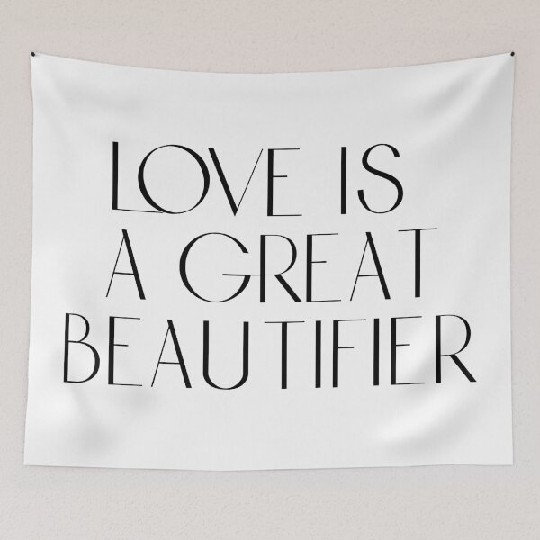 Item preview, Love is a great beautifier designed and sold by rissidesigns.