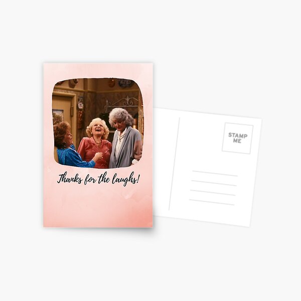 Golden Girls Thanks for the Laughs card Postcard