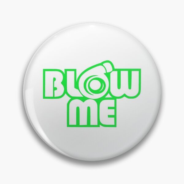Item preview, BLOW ME designed and sold by Public Etsy.