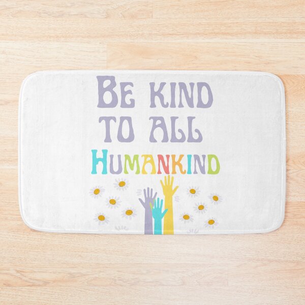 Item preview, Colorful Be Kind to All Humankind  designed and sold by Dollfacedesign.