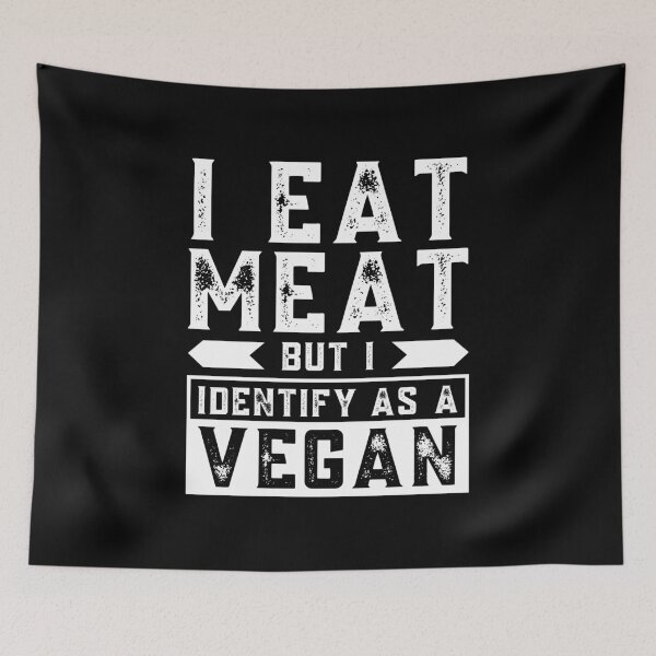 Item preview, I eat meat but i identify as a vegan designed and sold by ReichBourne.
