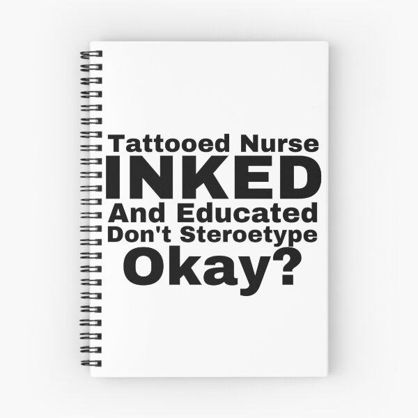 Item preview, Tattooed Nurse Inked And Educated Don’t Steroetype Okay? designed and sold by Yeewen88.