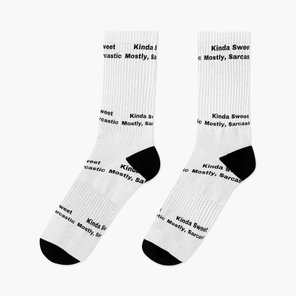 Item preview, Kinda Sweet Mostly, Sarcastic designed and sold by Yeewen88.