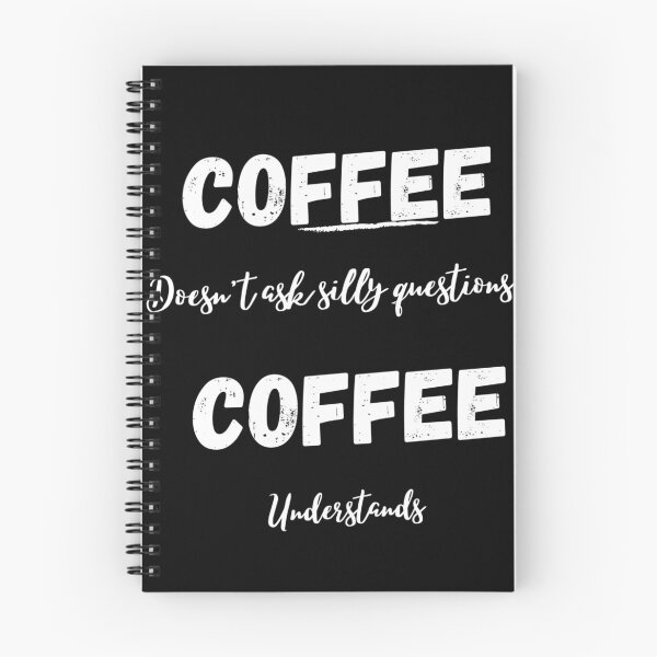 Artikelvorschau, Kaffee stellt keine dummen Fragen, Kaffee versteht entworfen und verkauft von NGstil.