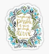 Anything's Possible Sticker