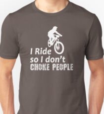 Ich reite, also hocke ich nicht Leute lustige Radfahren, Fahrrad, Mountainbike und BMX Unisex T-Shirt