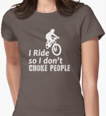 Ich reite, also hocke ich nicht Leute lustige Radfahren, Fahrrad, Mountainbike und BMX Tailliertes T-Shirt für Frauen