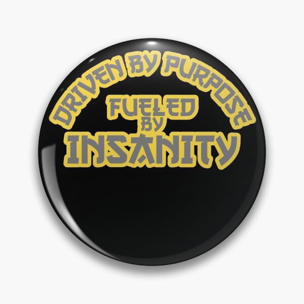 Item preview, Driven by Purpose, Fueled by Insanity - Yellow designed and sold by Chubuter.