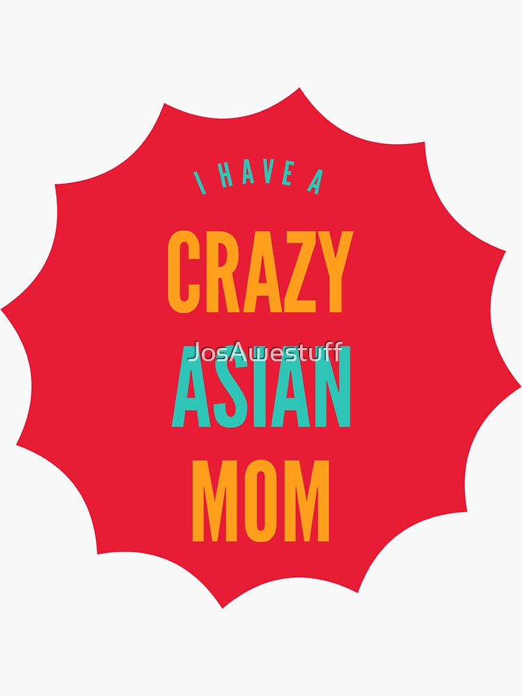 ASIAN MOM WEAPONS Sticker for Sale by Sijjon