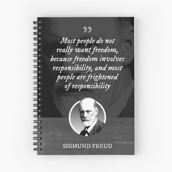 Item preview, Sigmund Freud - Most people do not really want freedom, because freedom involves responsibility, and most people are frightened of responsibility designed and sold by Syahrasi.