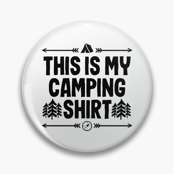 Item preview, This Is My Camping Shirt designed and sold by GravitiTees.