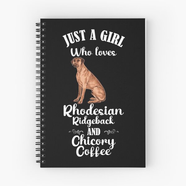 Item preview, Just a girl who love Rhodesian ridgeback and chicory coffee designed and sold by Markotropoya22.