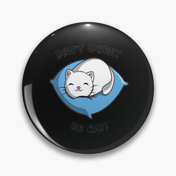 Item preview, DON'T WORRY BE CAT designed and sold by ohmysale.