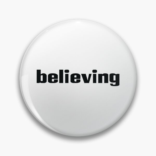 Item preview, Believing designed and sold by ProjectX23.