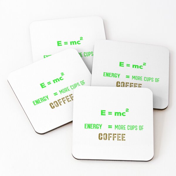 Item preview, E = mc2 Energy = More Cups Of Coffee !! designed and sold by UncleStuScience.