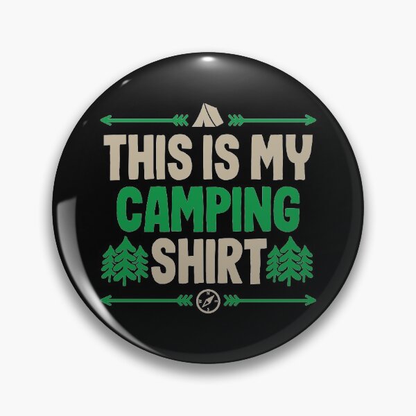 Item preview, This Is My Camping Shirt | Hit The Hiking Trails designed and sold by GravitiTees.