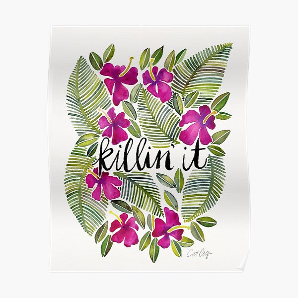 Killin' It – Tropical Pink Poster