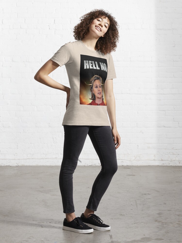 Alternate view of Hell No Hillary Clinton Essential T-Shirt