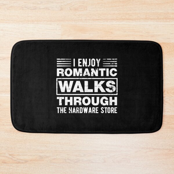 Item preview, Romantic Walks Funny Hardwares Joke designed and sold by Scratches Tees.