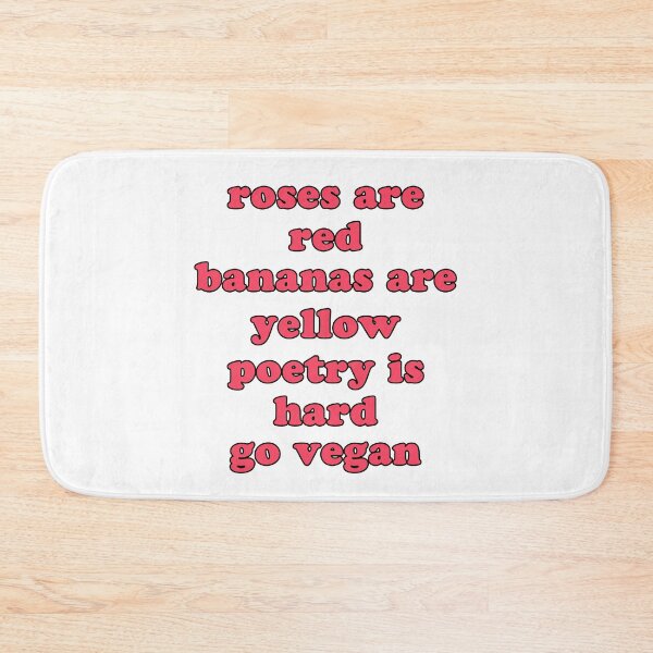 Item preview, Roses Are Red Vegan Poetry Funny Cute Aesthetic Quote designed and sold by sillyquestions.