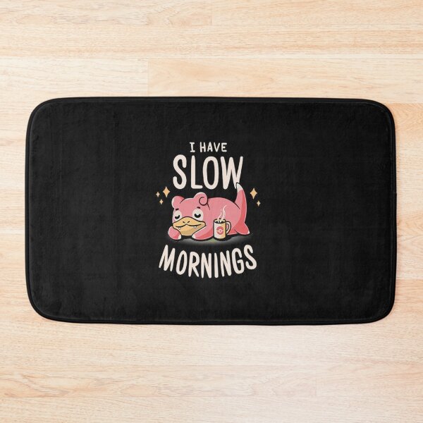 Item preview, SLOW MORNINGS designed and sold by ohmysale.