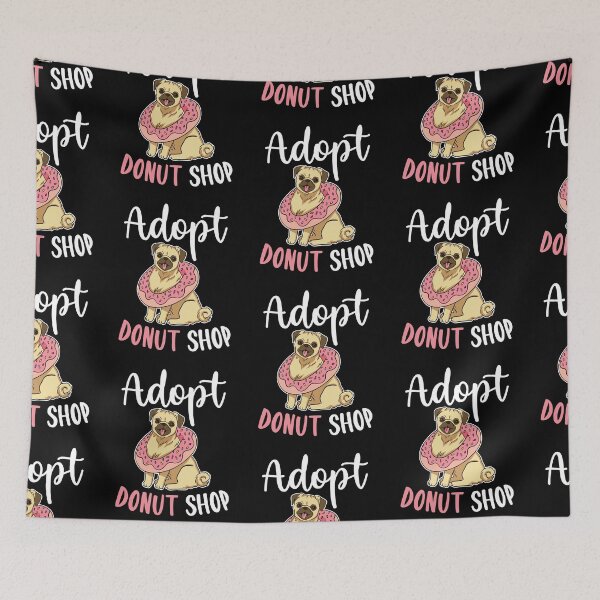 Item preview, Adopt Donut Shop Funny Donut Pun designed and sold by Scratches Tees.