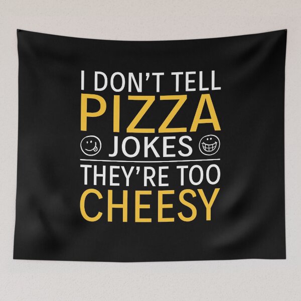 Item preview, Pizza Jokes Cheesy Funny Pun Cute Quote designed and sold by sillyquestions.