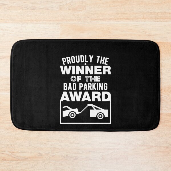 Item preview, Bad Parking Award Funny Bad Driver designed and sold by Scratches Tees.