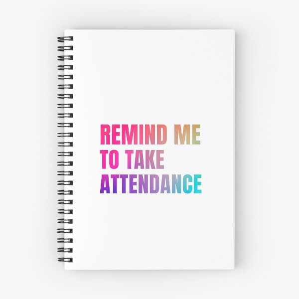 Item preview, Remind me to take attendance - colorful gradient designed and sold by VrajStudio.