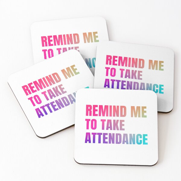 Item preview, Remind me to take attendance - colorful gradient designed and sold by VrajStudio.