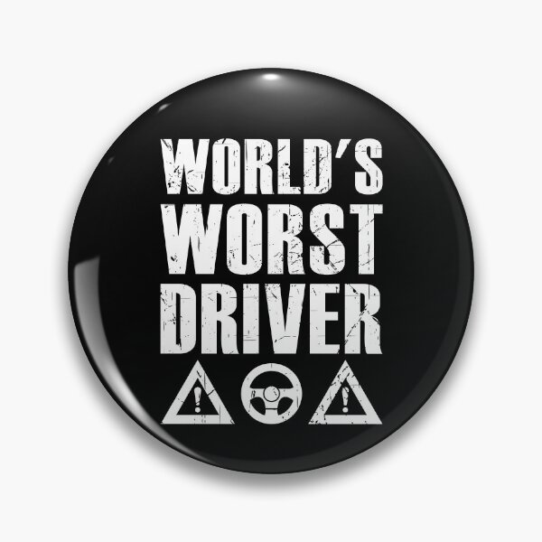 Item preview, World's Worst Driver designed and sold by Scratches Tees.