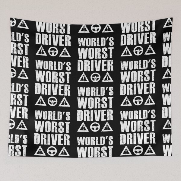 Item preview, World's Worst Driver designed and sold by Scratches Tees.