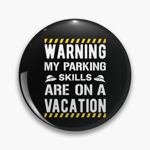 Item preview, Parking Skills Funny Bad Parker Joke designed and sold by Scratches Tees.