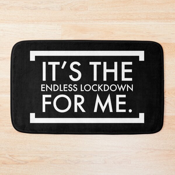 Item preview, Its the endless lockdown for me.  designed and sold by Laura-stbr.