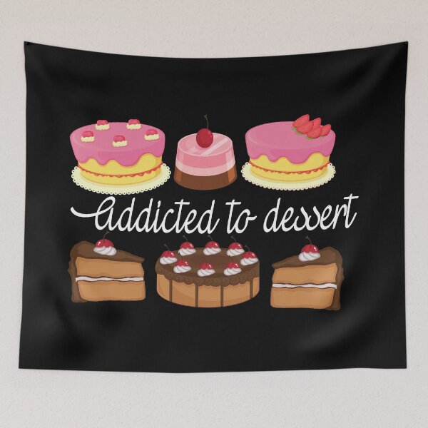 Item preview, Addicted to dessert designed and sold by TeamBlue.