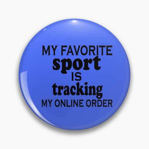 Item preview, Fuuny online order my favorite sport is tracking my online order, Gift idea for lovers of online shopping designed and sold by Mac Store.