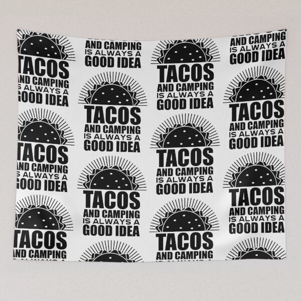 Item preview, Tacos And Camping Is Always a Good Idea designed and sold by GravitiTees.