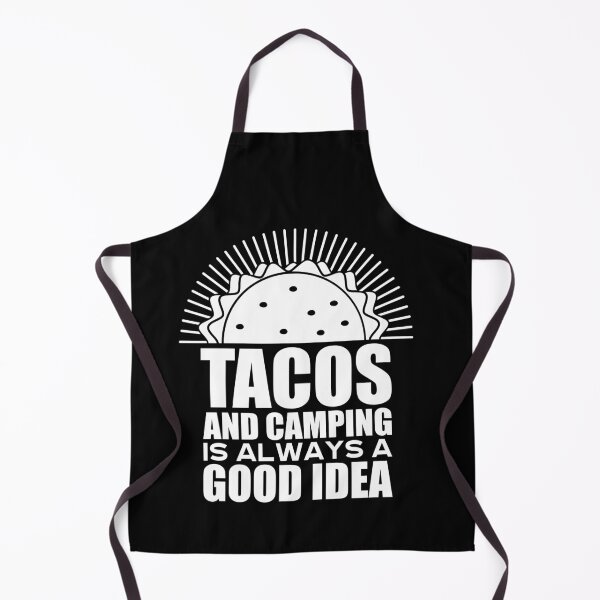 Item preview, Tacos And Camping Is Always a Good Idea | Mountains and Mexican Food designed and sold by GravitiTees.