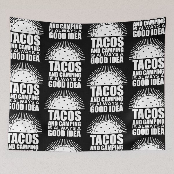 Item preview, Tacos And Camping Is Always a Good Idea | Mountains and Mexican Food designed and sold by GravitiTees.